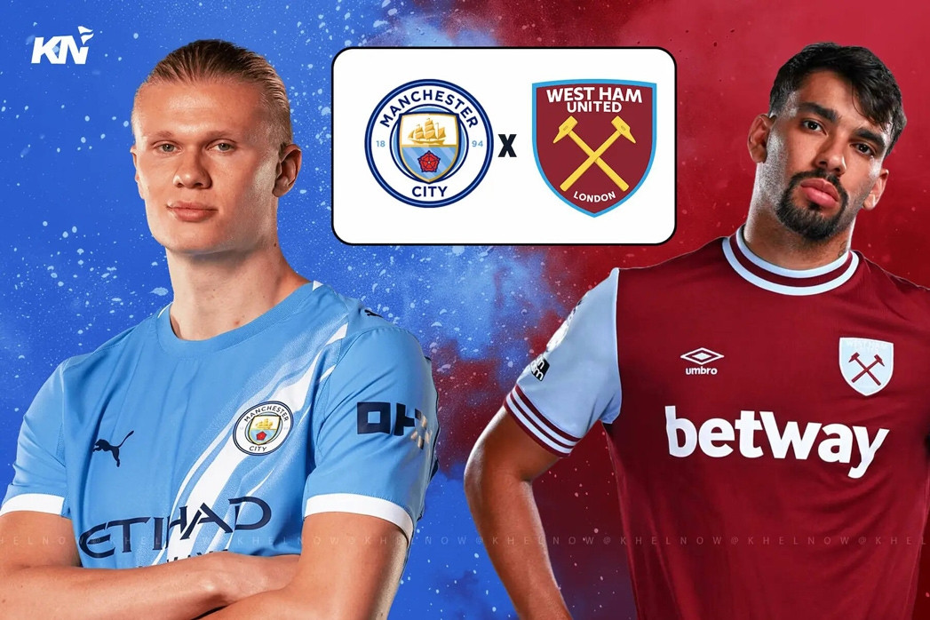 Trực tiếp bóng đá Man City vs West Ham: Haaland và Foden đá chính