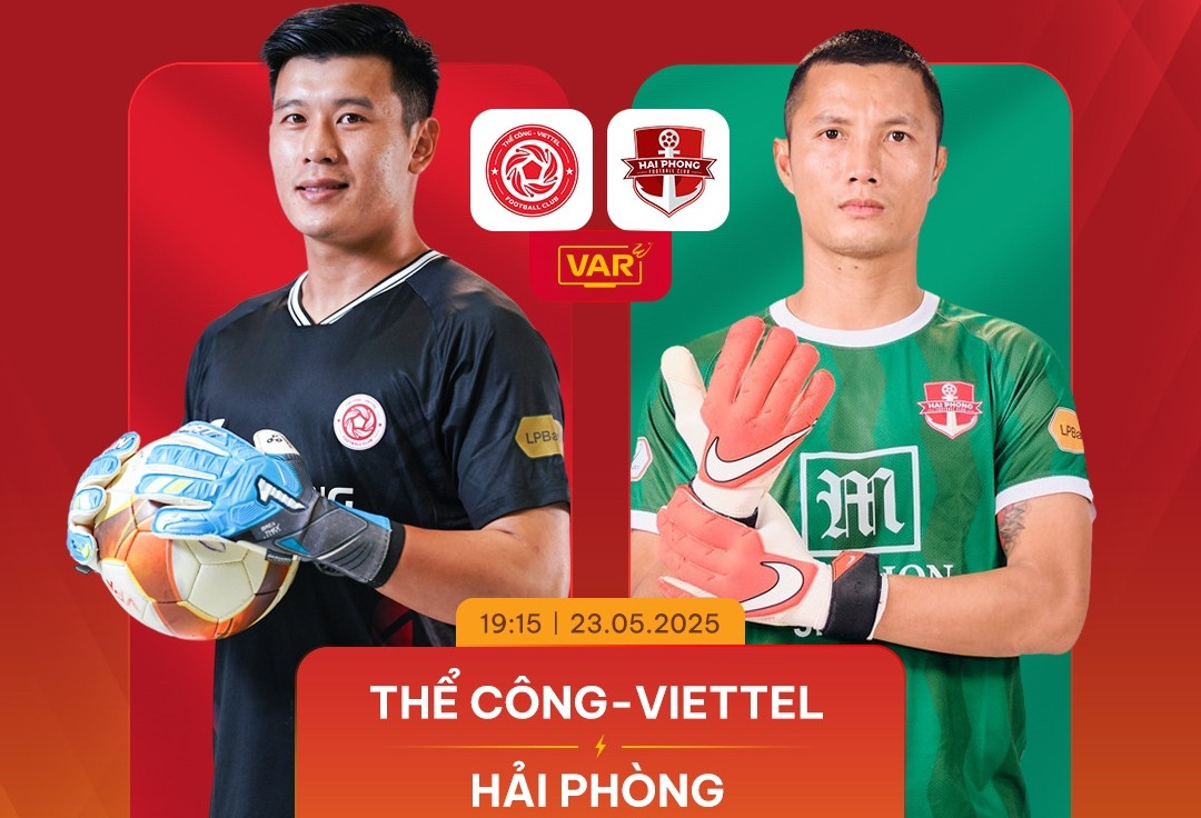 Trực tiếp bóng đá Thể Công Viettel vs Hải Phòng, 19h15 hôm nay 23/5