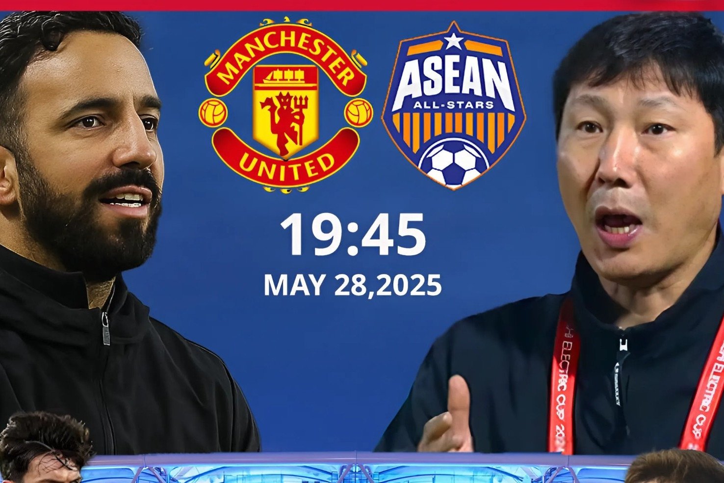 Link xem trực tiếp ASEAN All Stars vs MU, 19h45 hôm nay 28/5