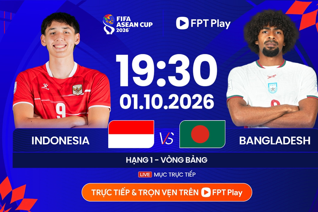 Trực tiếp bóng đá Indonesia vs Bangladesh: FIFA ASEAN Cup 2026
