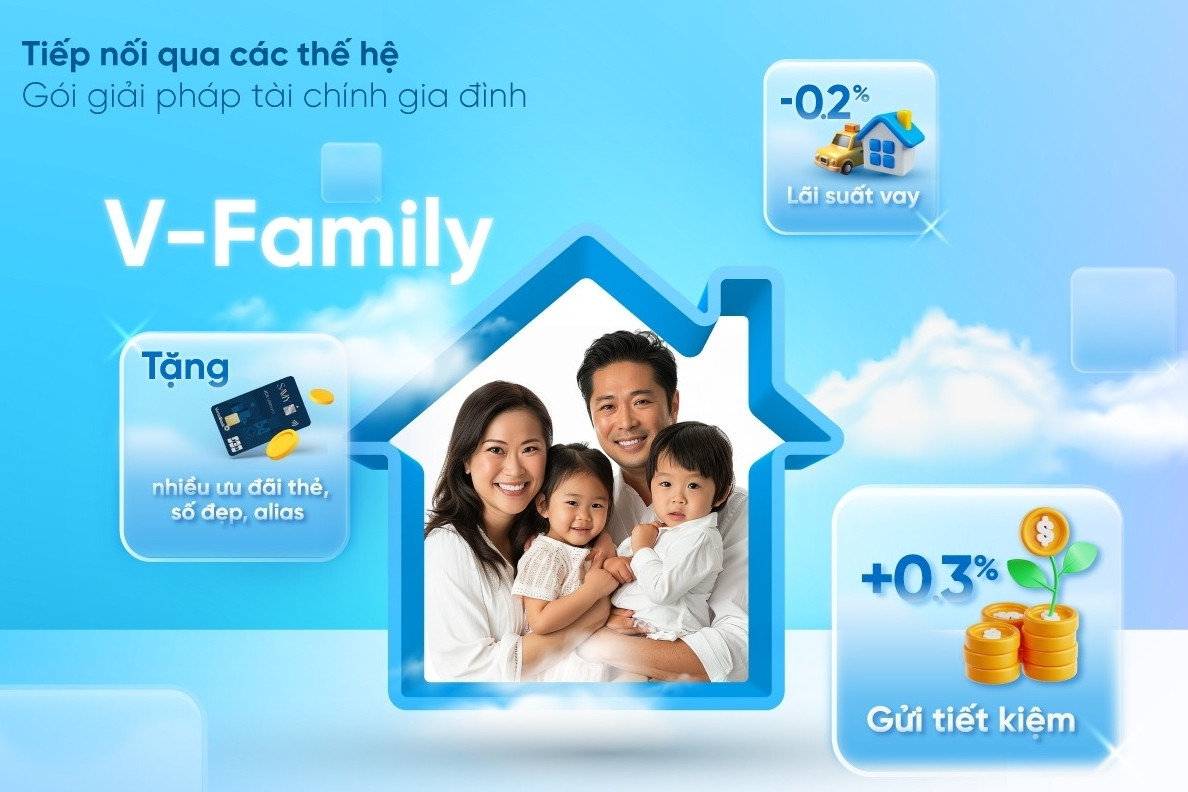 V-Family - gói giải pháp tài chính cho gia đình Việt