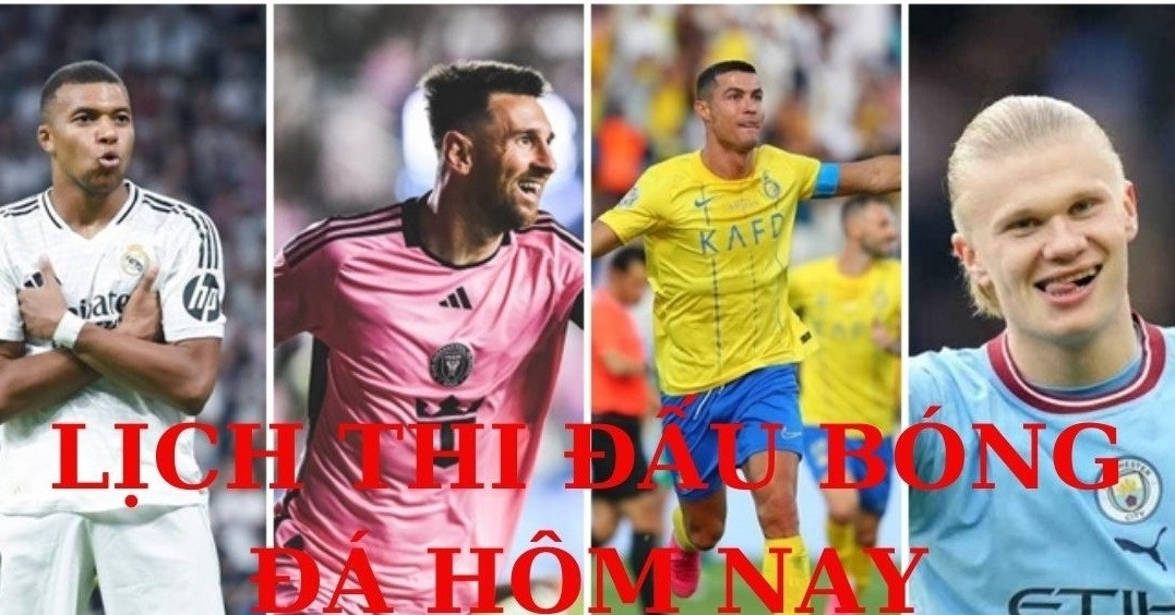 Lịch thi đấu bóng đá hôm nay 8/4/2024