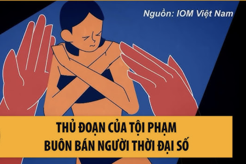 Muôn hình vạn trạng thủ đoạn mua bán người trong thời đại số