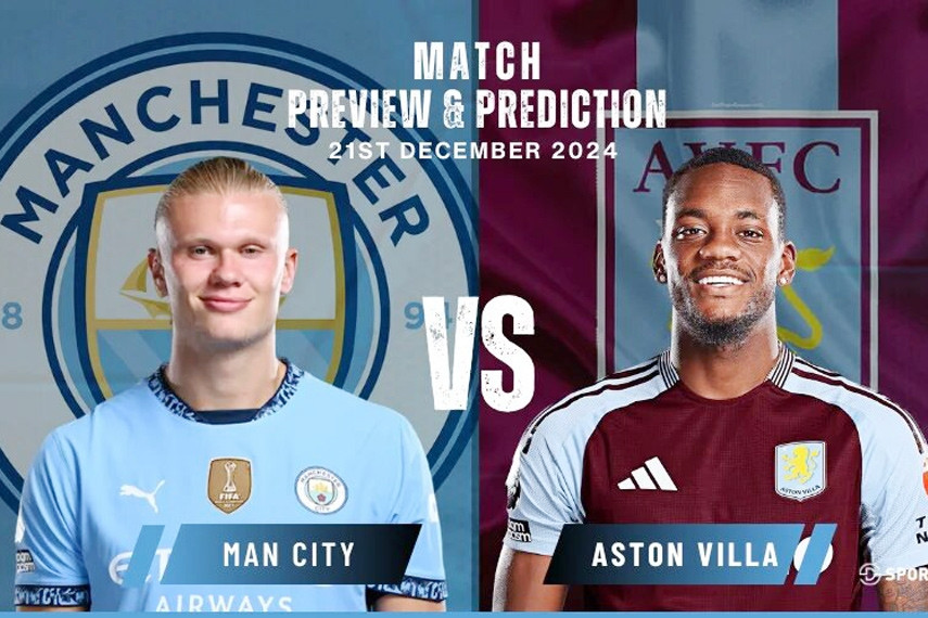 Nhận định Aston Villa vs Man City: Chưa qua cơn bĩ cực