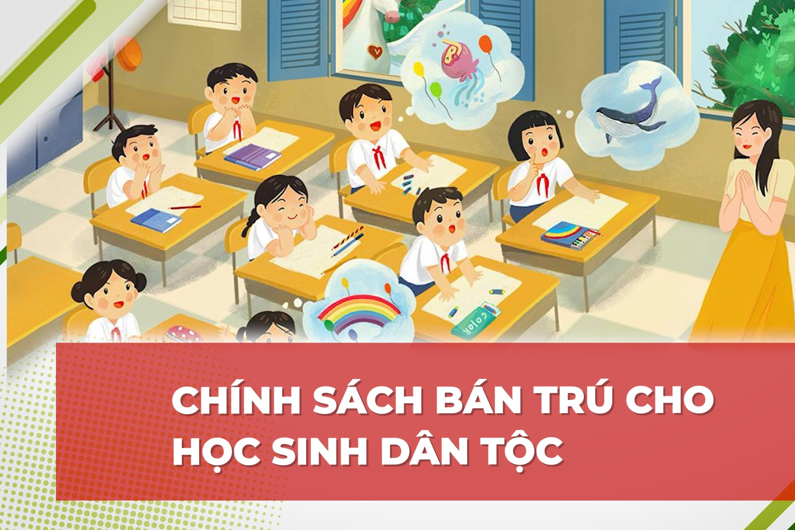 Chính sách bán trú cho học sinh dân tộc