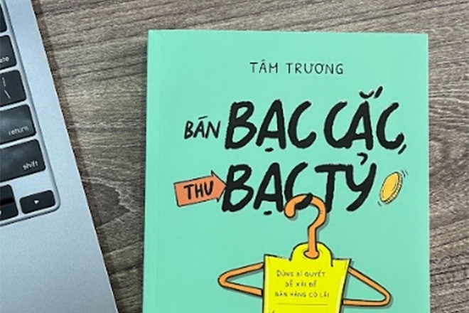 Sách 'Bán bạc cắc, thu bạc tỷ': Hành trình 27 năm từ cô bé 5 tuổi bán hàng ở chợ