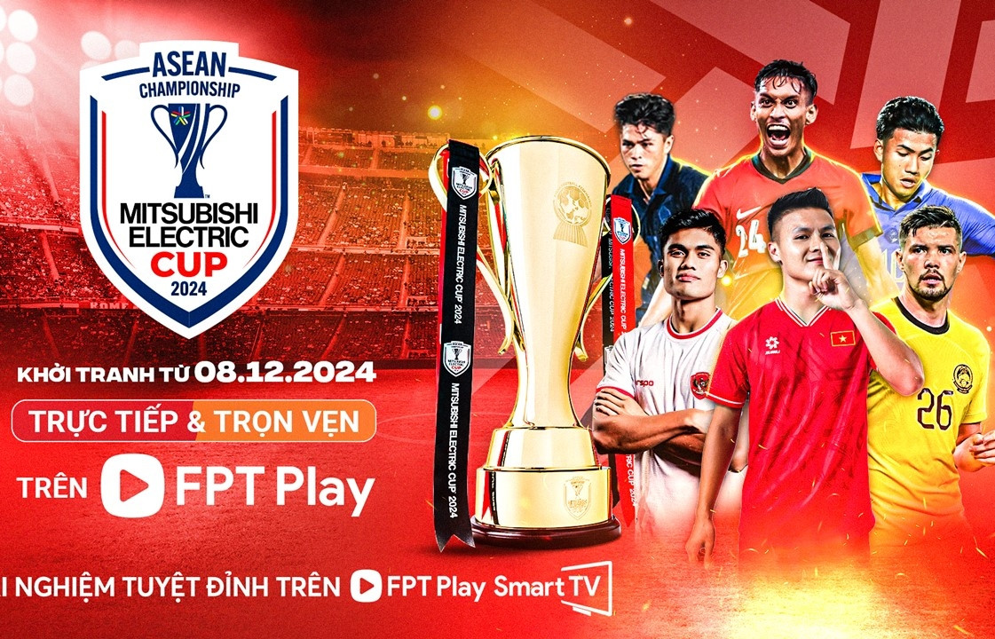 Xem trực tiếp ASEAN Cup 2024 (AFF Cup) ở đâu, kênh nào?