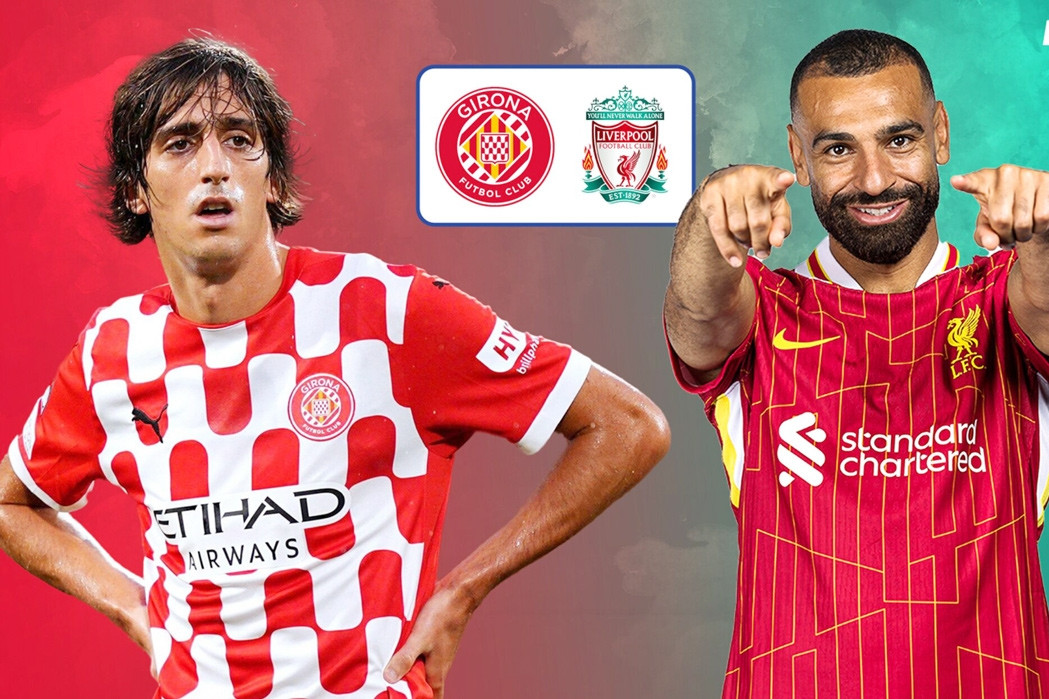 Nhận định Girona vs Liverpool: Tìm vui nơi đất khách