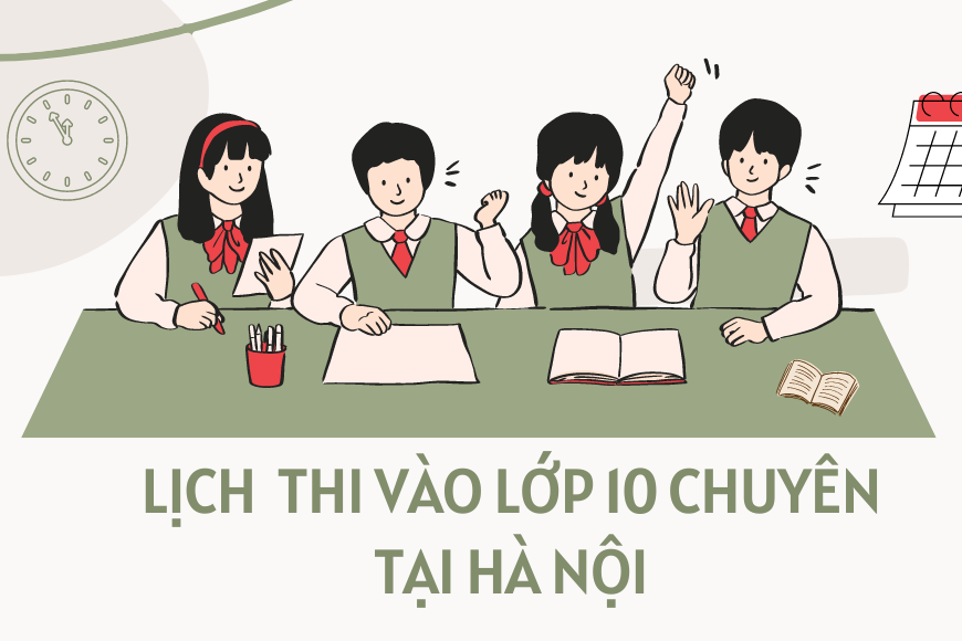 Từ ngày 1/6, hàng nghìn sĩ tử Hà Nội bước vào cuộc đua tranh suất lớp 10 chuyên