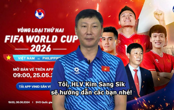 HLV Kim Sang Sik hướng dẫn mua vé trực tuyến xem trận Việt Nam vs Philippines