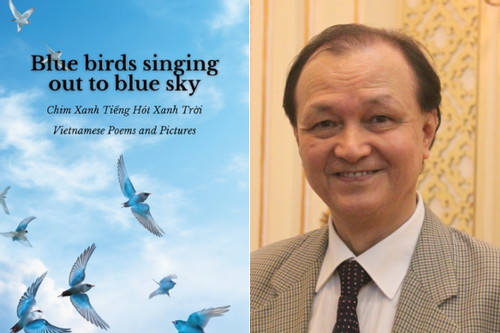 Tập thơ song ngữ 'Chim xanh tiếng hót xanh trời' được xuất bản toàn cầu