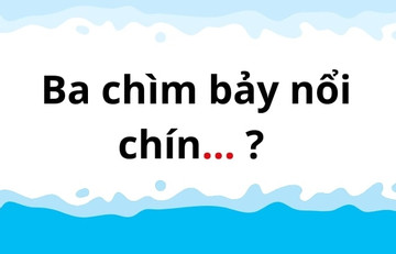 Từ nào còn thiếu trong câu thành ngữ sau?