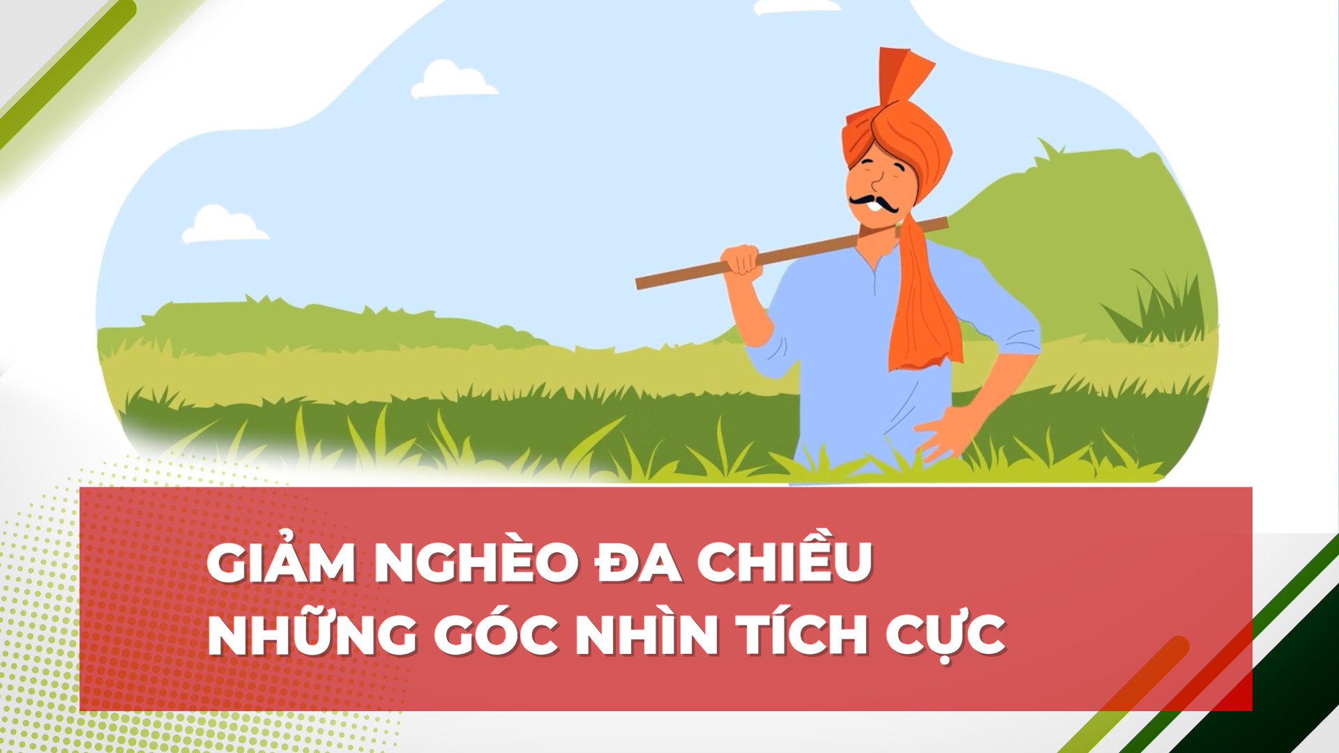 Giảm nghèo đa chiều: Những góc nhìn tích cực