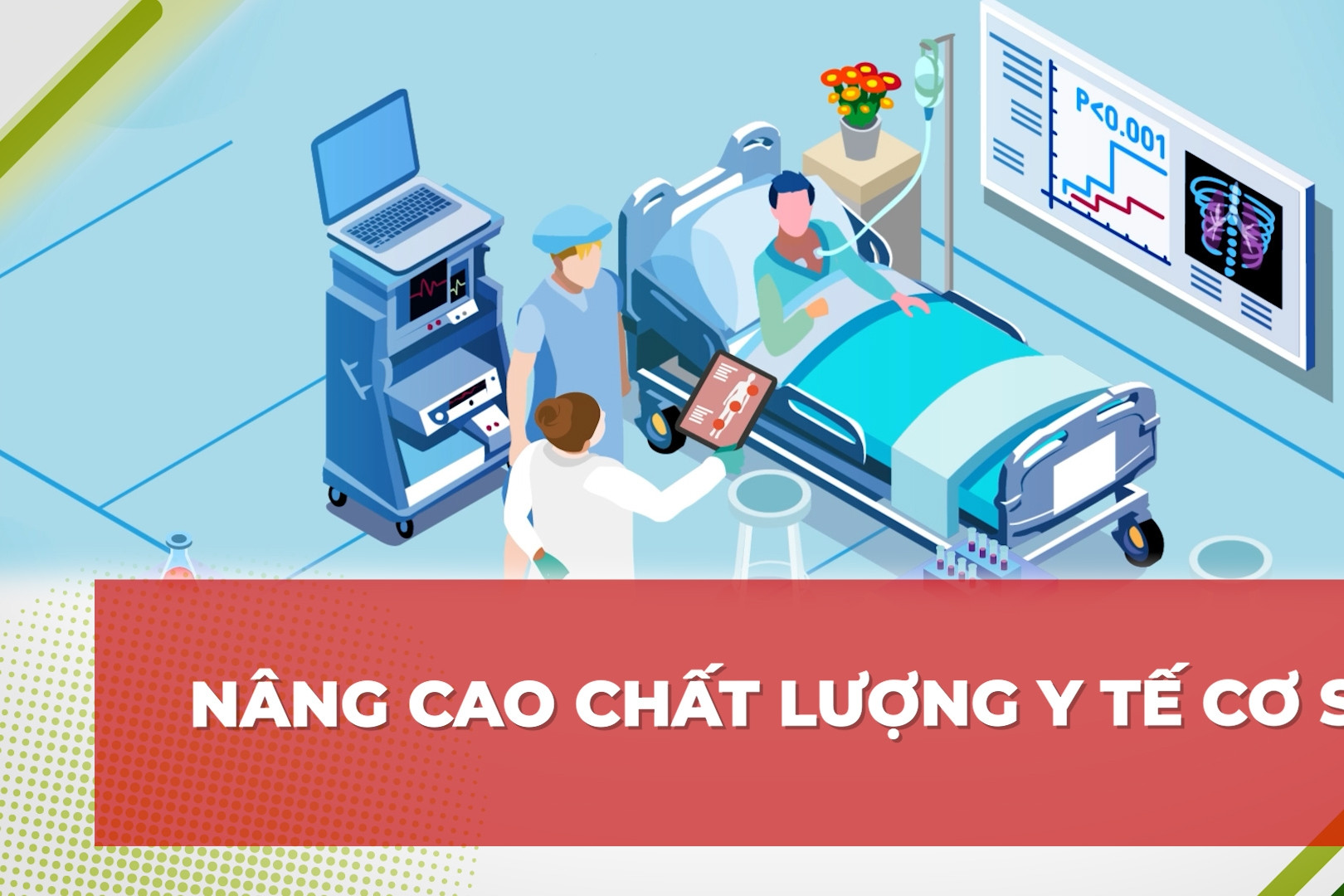 Nâng cao chất lượng y tế cơ sở