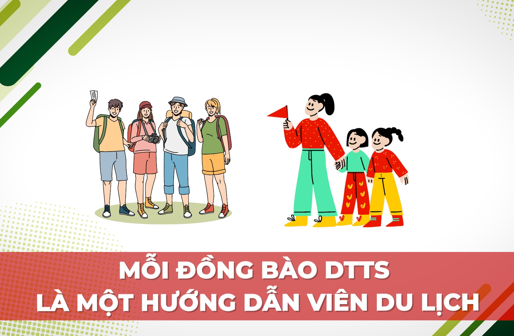 Mỗi đồng bào DTTS là một hướng dẫn viên du lịch