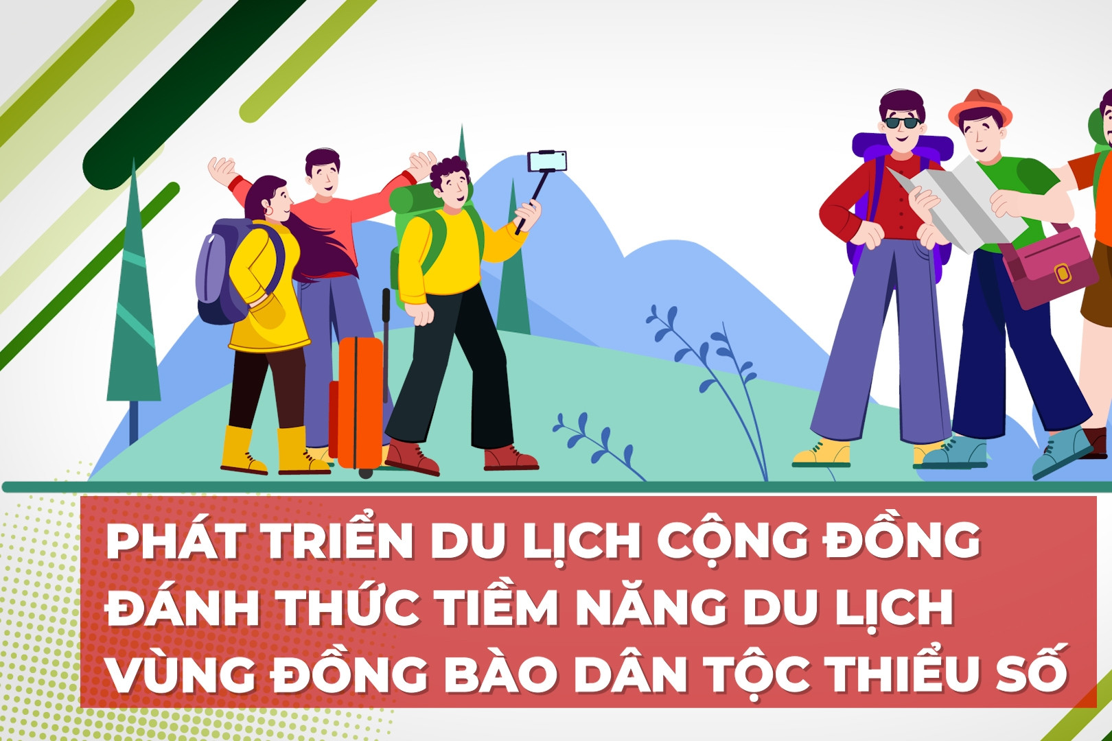 Phát triển du lịch cộng đồng, đánh thức tiềm năng du lịch vùng đồng bào DTTS