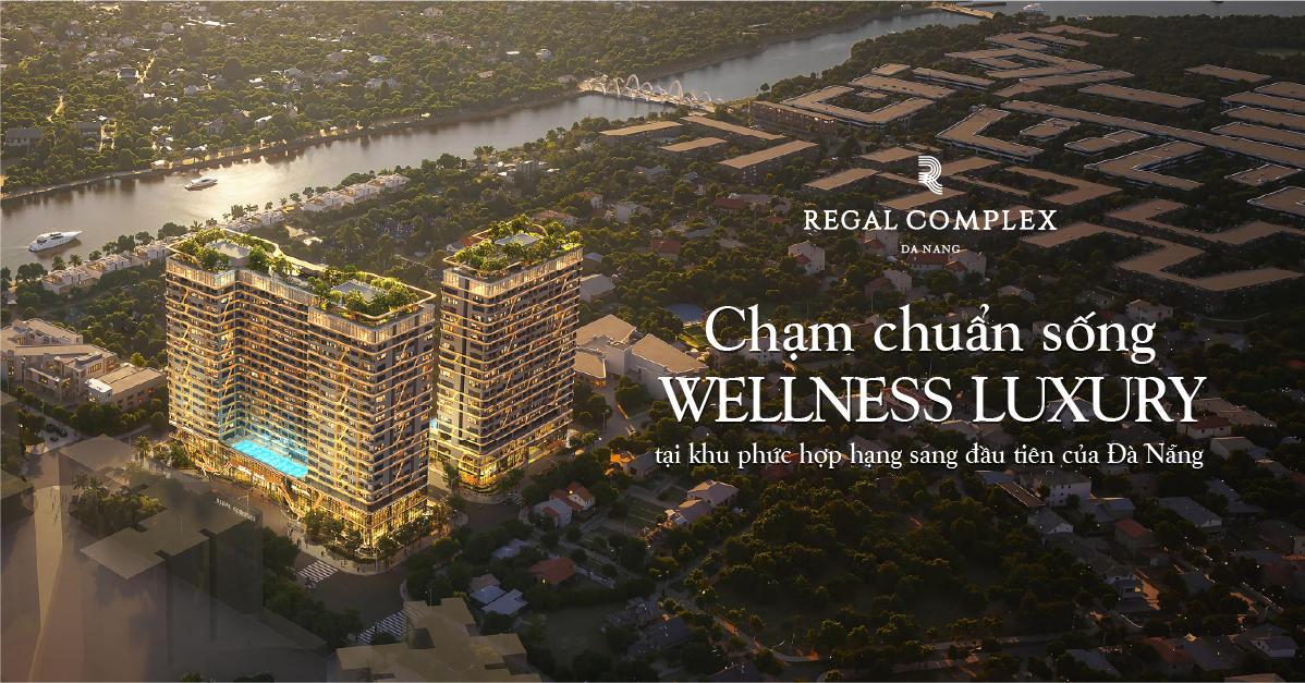 Chạm chuẩn sống Wellness Luxury tại khu phức hợp hạng sang bậc nhất Đà Nẵng