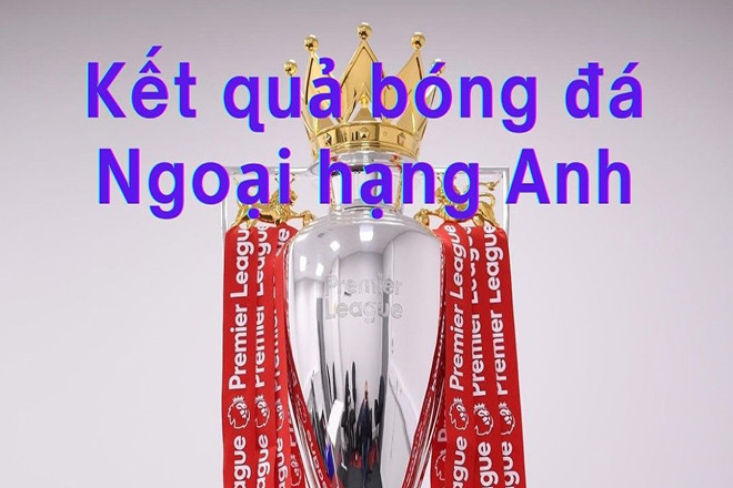 Kết quả Ngoại hạng Anh 2025/26 - Vòng 8: MU khiến Liverpool ôm hận