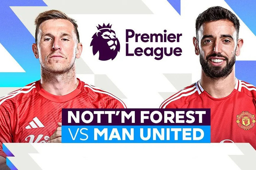 Nhận định Nottingham Forest vs MU: Quỷ đỏ bay cao
