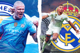 Nhận định Man City vs Real Madrid: Đại chiến luận anh hùng