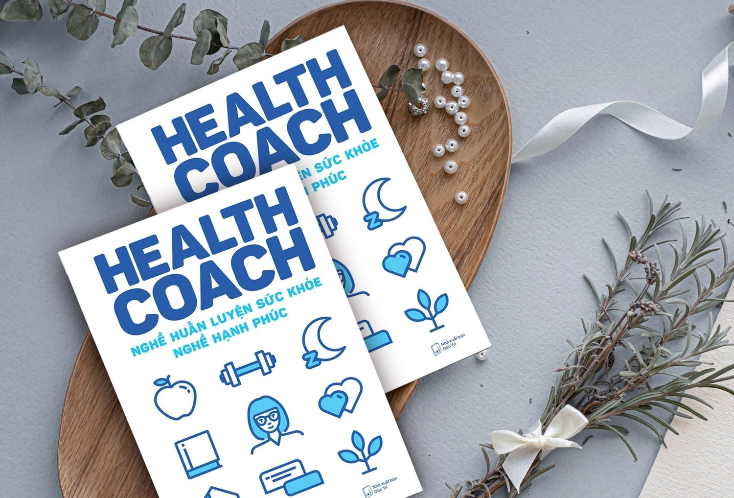 ‘Health Coach - Nghề hạnh phúc’ - cuốn sách đầy cảm hứng về một nghề nghiệp mới