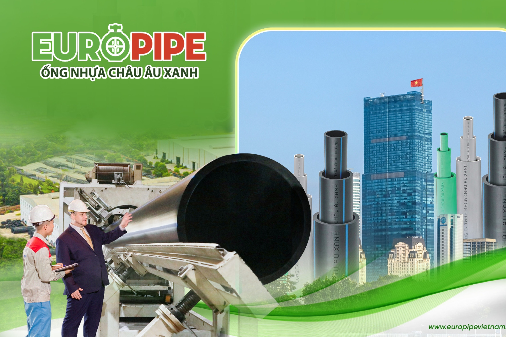 Ống nhựa EUROPIPE: Từ nhà máy hiện đại bậc nhất đến những công trình hàng đầu