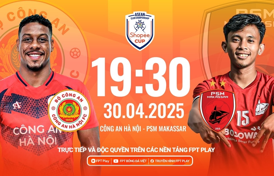 Link xem trực tiếp bóng đá CAHN vs PSM Makassar, 19h30 hôm nay 30/4