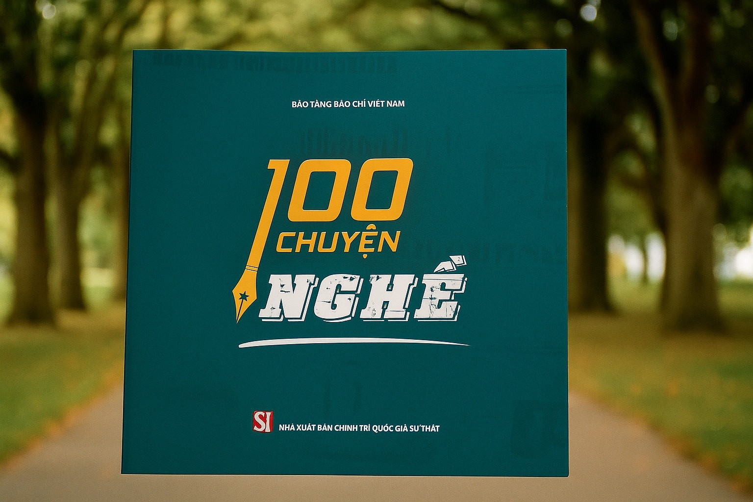 100 chuyện nghề của người làm báo