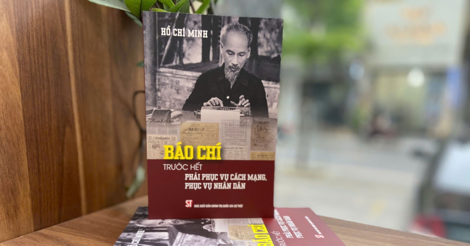 Lời căn dặn sâu sắc của Chủ tịch Hồ Chí Minh dành cho người làm báo