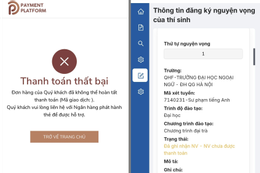 Nhiều thí sinh gặp sự cố khi nộp lệ phí xét tuyển đại học