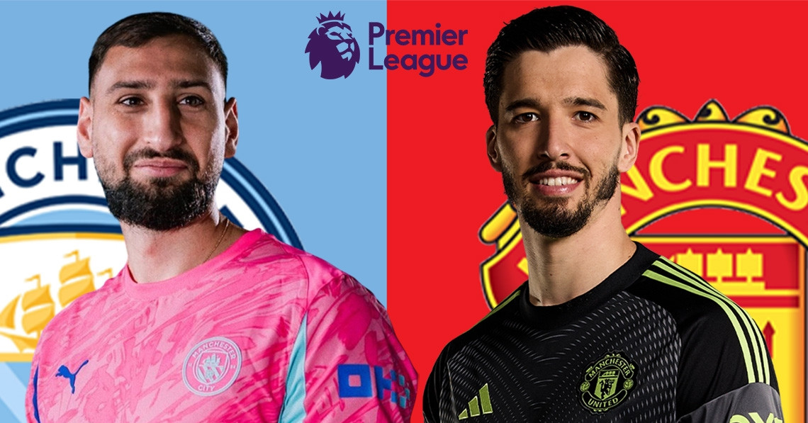 Man City đấu MU: Derby Manchester của Donnarumma và Bayindir
