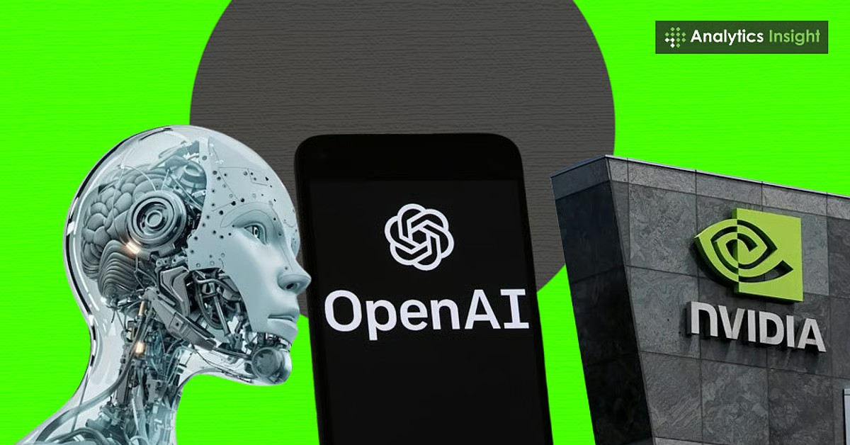 Hậu trường thương vụ bom tấn 100 tỷ USD giữa OpenAI và Nvidia