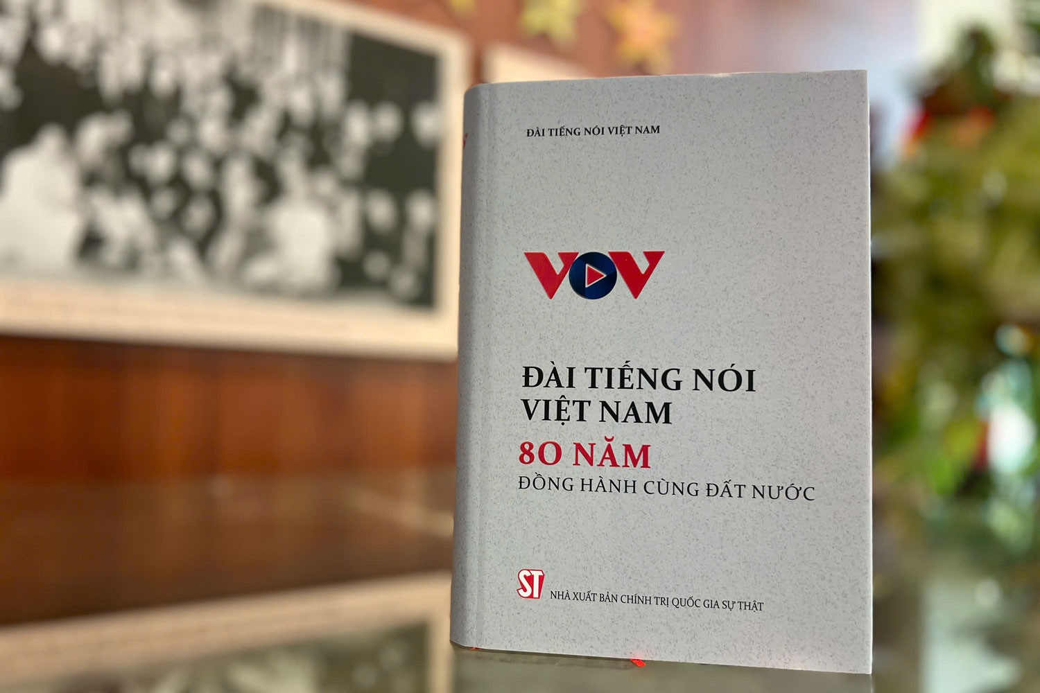 Ra mắt sách 'Đài Tiếng nói Việt Nam - 80 năm đồng hành cùng đất nước'