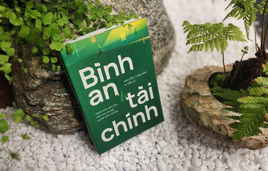 Hành trình làm chủ cảm xúc và quyết định tiền bạc trong 'Bình an tài chính'