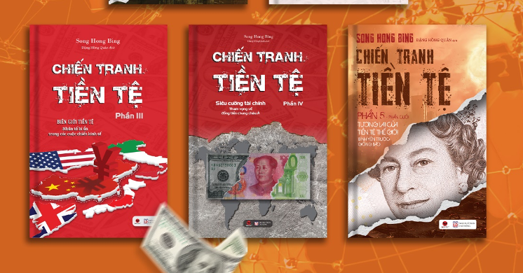Sách 'Chiến tranh tiền tệ' và 'Cẩm nang sống, làm việc và tỏa sáng toàn cầu'