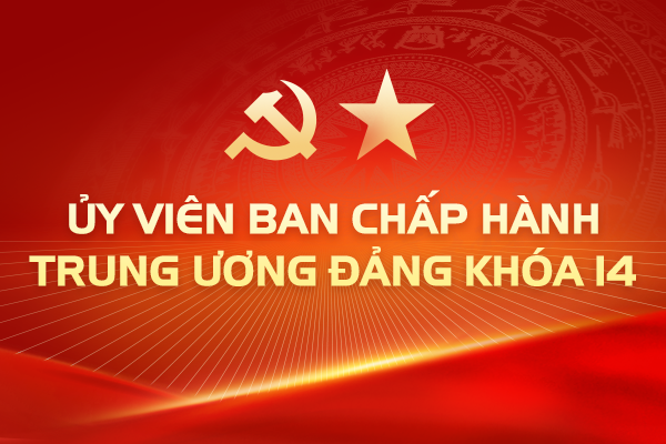 Chi tiết về 200 ủy viên Trung ương Đảng khóa 14
