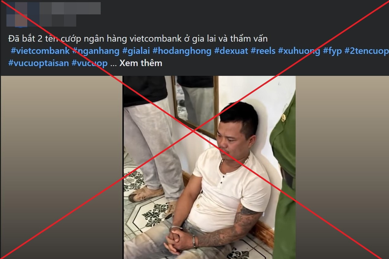 Thực hư hình ảnh lan truyền về hai người bị bắt vì cướp ngân hàng tại Gia Lai