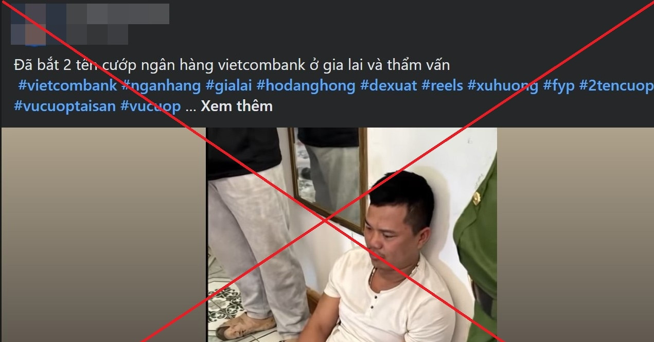 Thực hư hình ảnh lan truyền về hai người bị bắt vì cướp ngân hàng tại Gia Lai