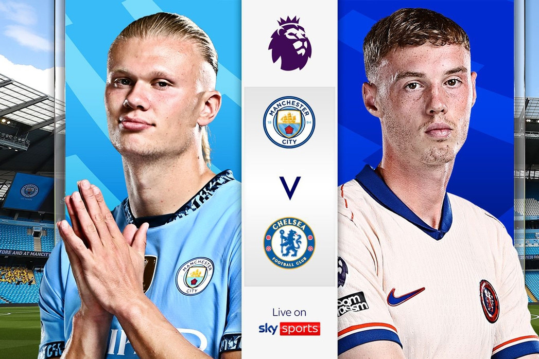  Nhận định Man City vs Chelsea: Biến động khó lường 