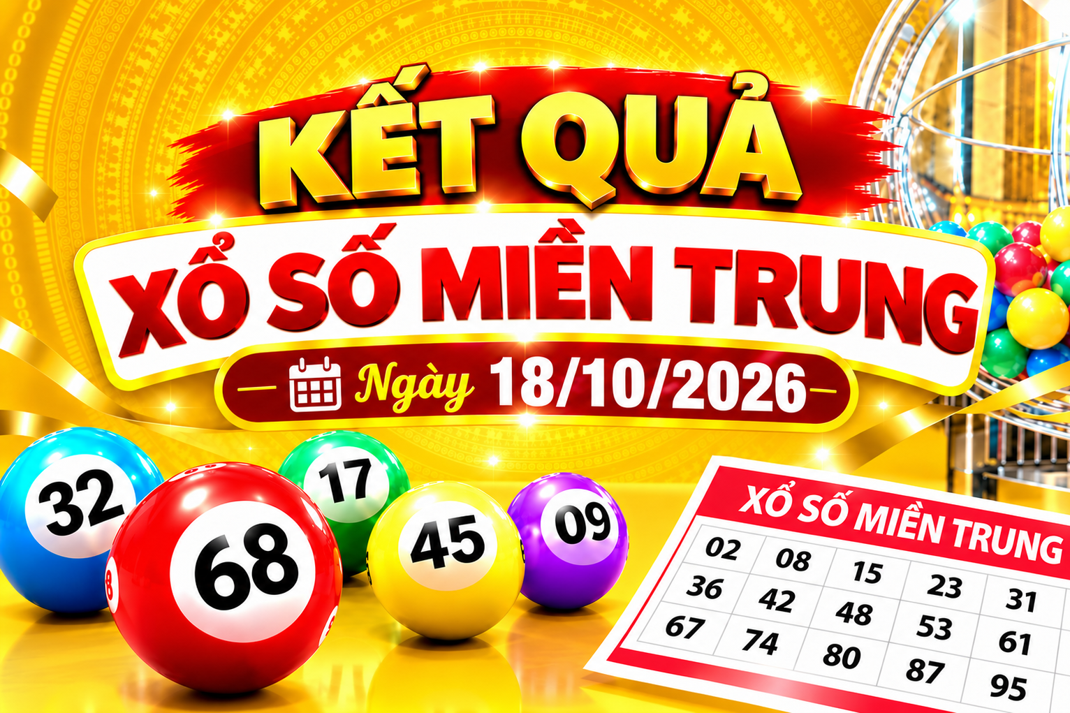 Kết quả xổ số miền Trung hôm nay ngày 18/10/2026