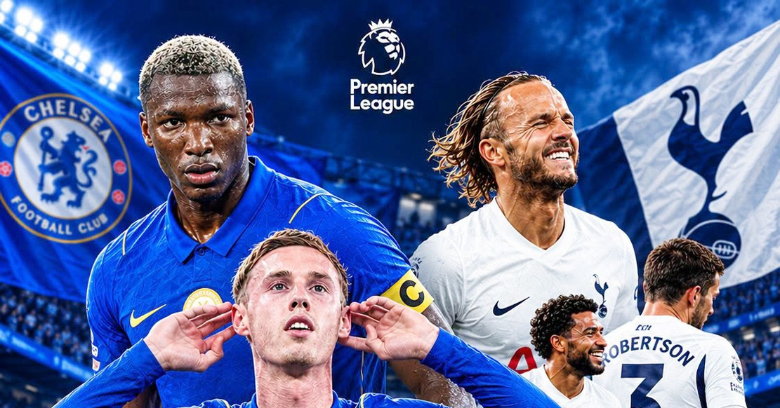 Nhận định Chelsea vs Tottenham: Derby không khoan nhượng