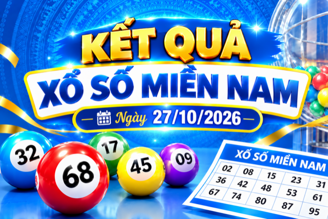 Kết quả xổ số miền Nam hôm nay ngày 27/10/2026
