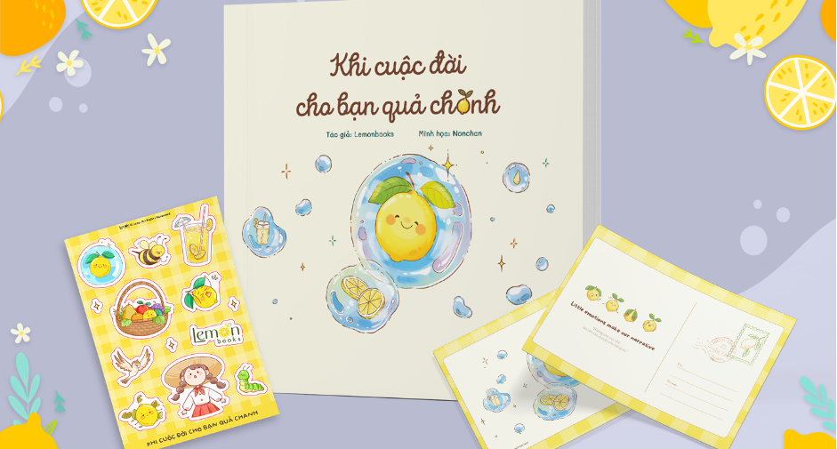 Khám phá niềm vui từ cuốn sách 'Khi cuộc đời cho bạn quả chanh'