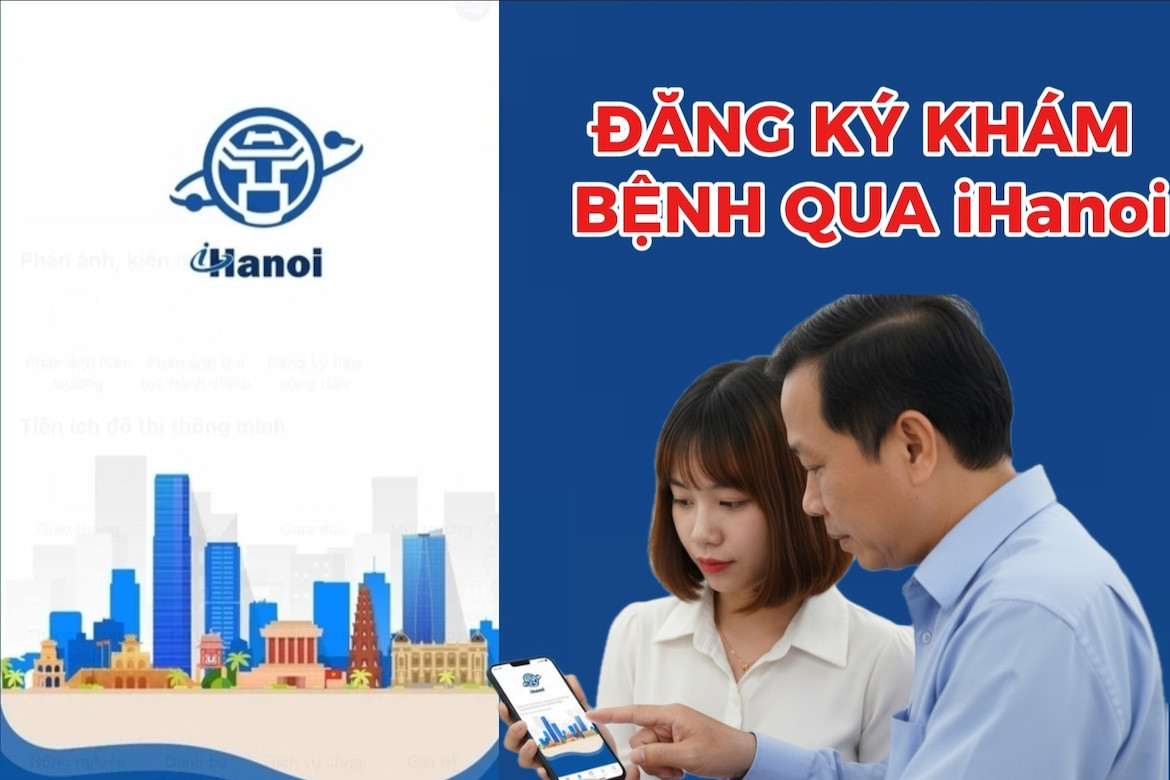 Hướng dẫn cách đăng ký khám bệnh qua iHanoi năm 2026