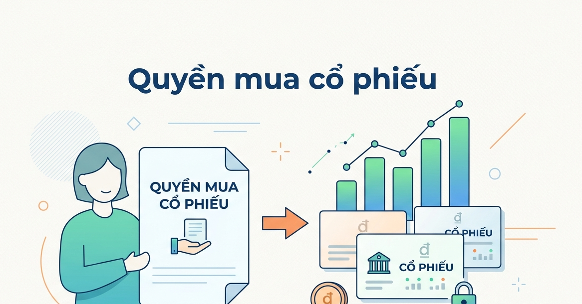 Quyền mua cổ phiếu là gì? Có nên mua hay bán quyền?