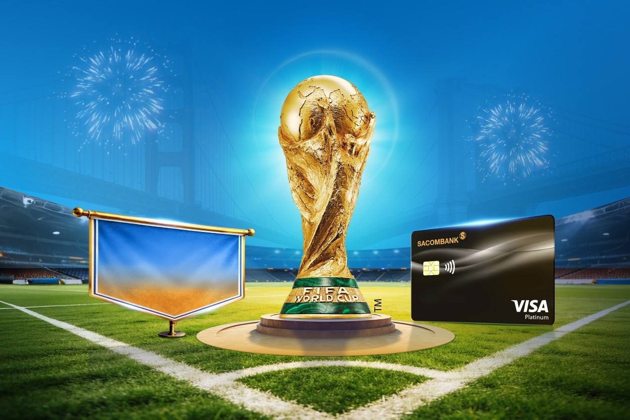 Cơ hội đi Mỹ xem Chung kết FIFA World Cup 2026 với Sacombank Visa