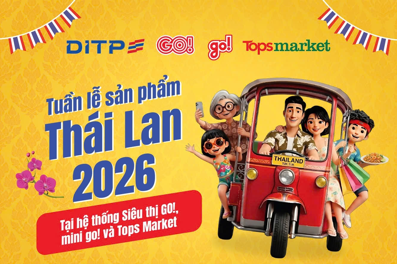 Tuần lễ sản phẩm Thái Lan 2026: Hàng nhập khẩu giá siêu ưu đãi dịp lễ Songkran