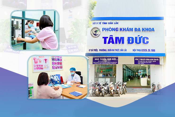 Phòng khám Đa khoa Tâm Đức - nỗ lực góp phần nâng tầm khám chữa bệnh ở Đắk Lắk