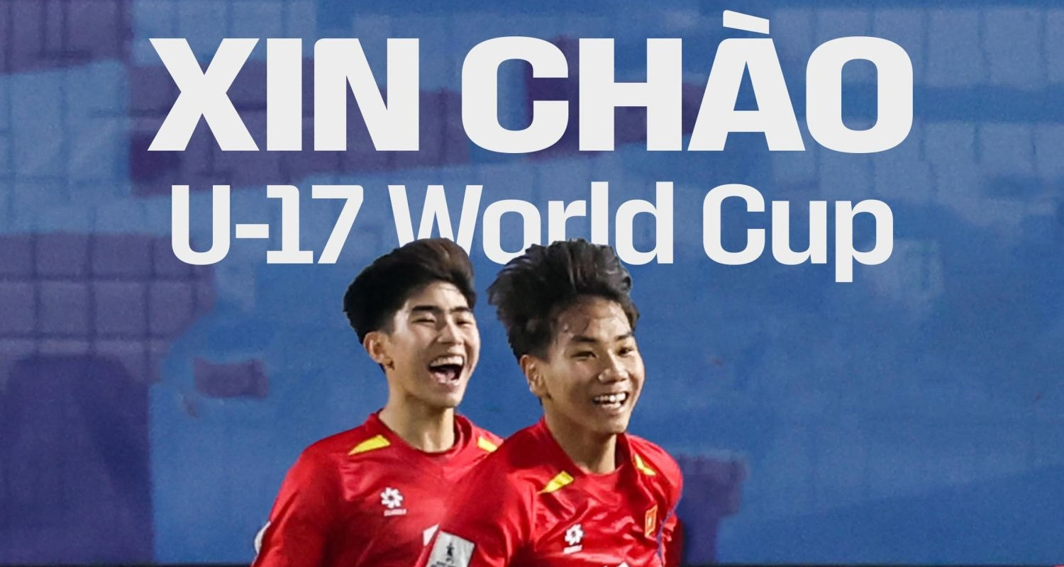 FIFA nói đúng 4 từ đầy tự hào về kỳ tích của U17 Việt Nam