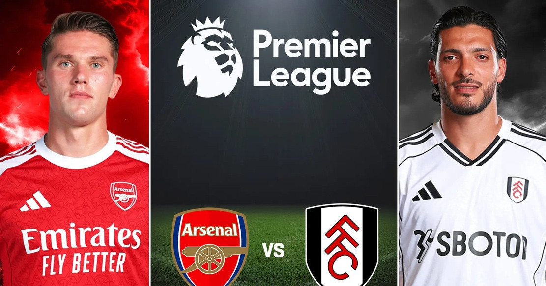 Nhận định Arsenal vs Fulham: Thắng để gây áp lực lên Man City